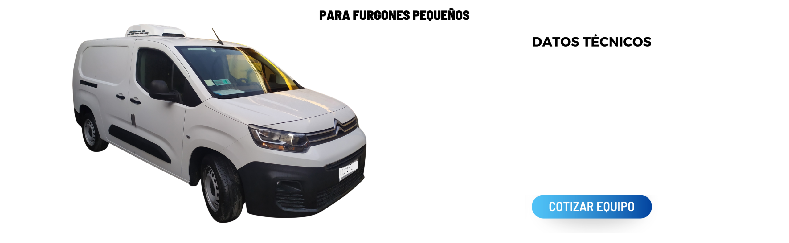 Furgón refrigerado pequeño